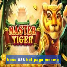 boss 888 bet paga mesmo